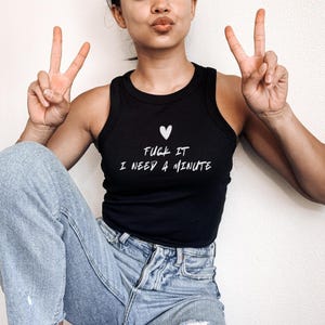 TATE MCRAE &quot;F*ck It I Need a Minute&quot; Women&#39;s Micro Rib Racer Tank Top