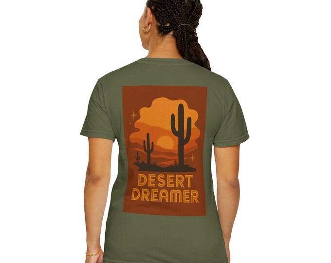Desert Dreamer Unisex T-Shirt, Adventure Tee, Great Outdoors Shirt, Nature Lover Gift, Summer Fashion Tee