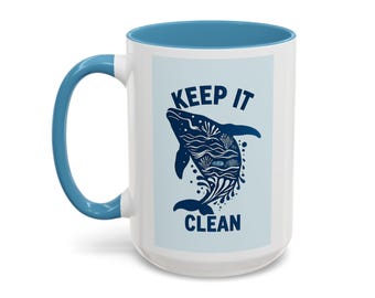Animal Lover Coffee Mug Blue Whale Keep It Clean Cup Ocean Gift for Him Her Sarcastic Funny Tea Mug