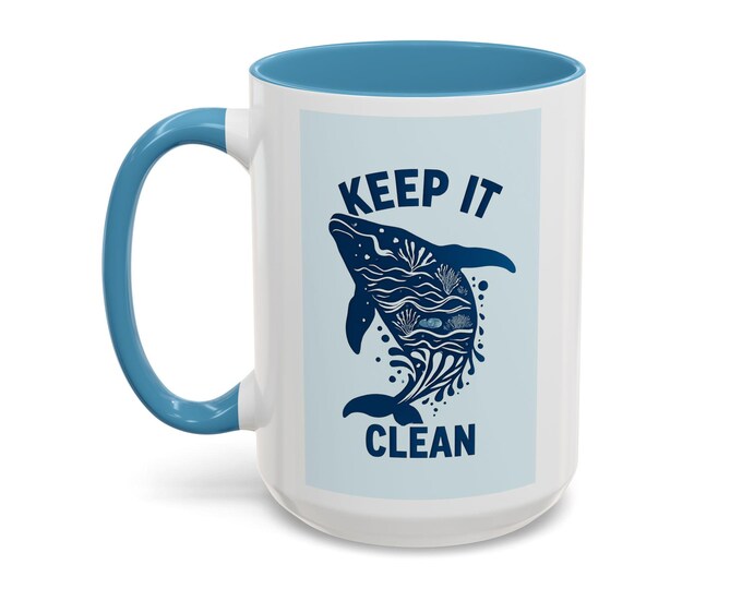 Animal Lover Coffee Mug Blue Whale Keep It Clean Cup Ocean Gift for Him Her Sarcastic Funny Tea Mug