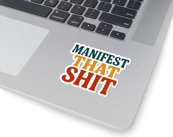 Manifest Kiss-Cut Stickers - Motivational Journal & Laptop Decor, Manifestation Gifts, Positive Reminder Stickers