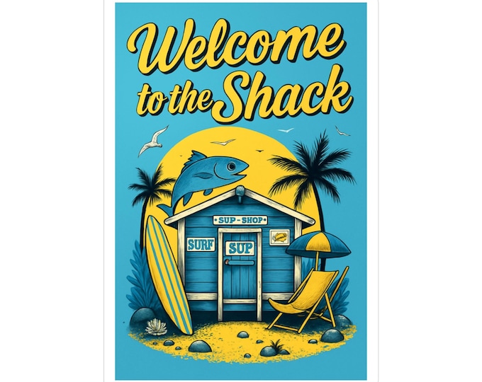 Welcome to the Shack Vinyl Decals, Beach Decor, Laptop Stickers, Outdoor Fun, Summer Vibes, Home Decor