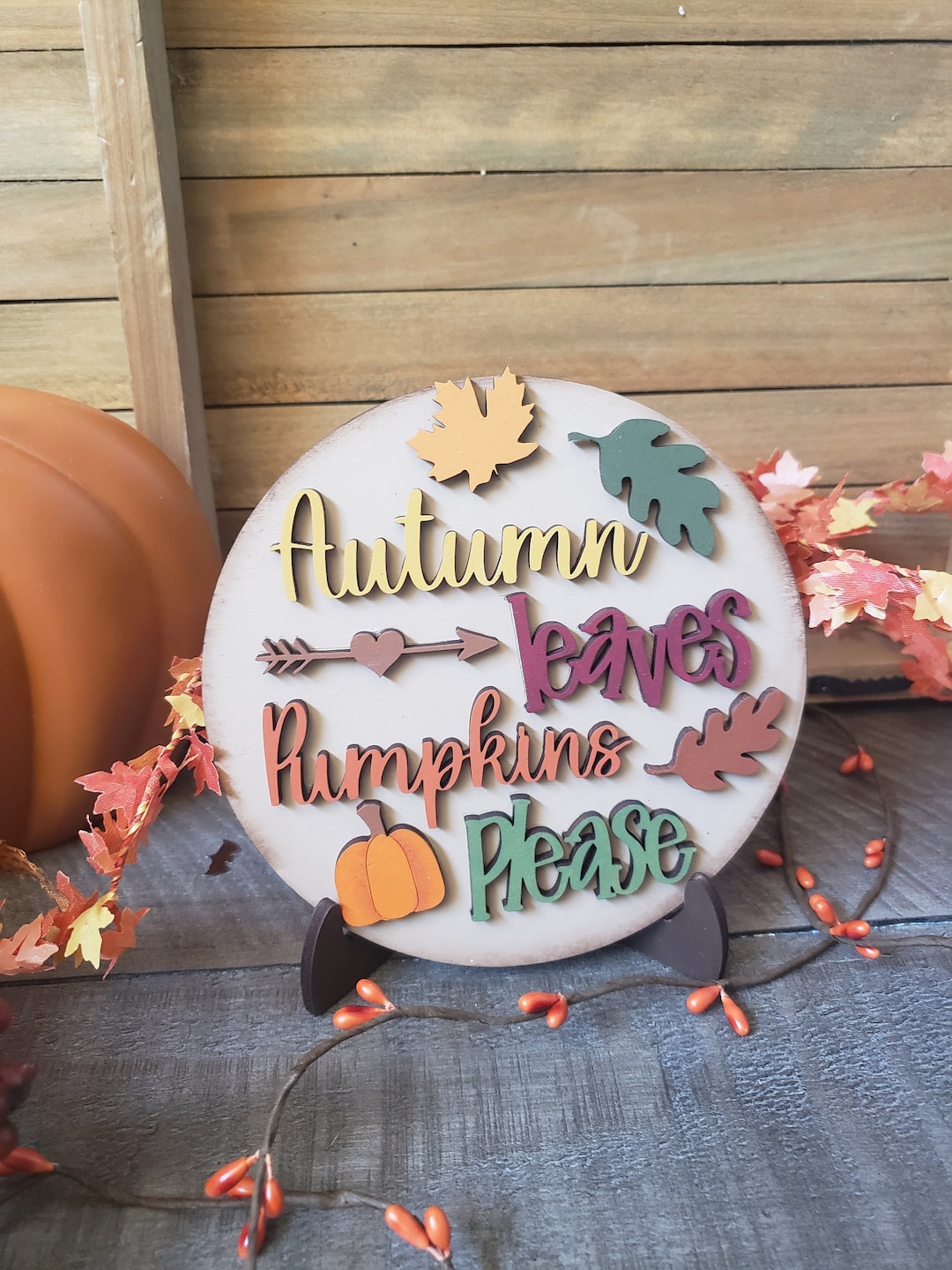 Autumn Leaves Pumpkins Please Mini Round Sign Fall Decoration Fall Tier ...