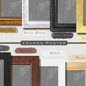 May include: A collection of eight rectangular picture frames labeled Framed Poster. The top row features Retro Gold, Retro White, Retro Black, and Pure Gold frames. The bottom row displays Black, Walnut, White, and Wood frames with various textures.