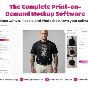 Puede incluir: Interfaz de software de maqueta con un hombre con una camiseta negra con caracteres japoneses blancos. El software ofrece procesamiento por lotes, verdadero realismo 3D, una biblioteca HD masiva y sin cuotas mensuales. El texto dice: The Complete Print-on-Demand Mockup Software.
