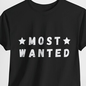 Most Wanted Cowboy Shirt  Western Style Bachelorette Party T-Shirt