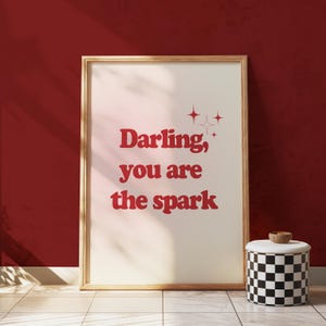 Stampa "Cara, sei la scintilla", citazione ispiratrice, decorazione murale motivazionale, decorazione per l'amore per se stessi, decorazione per la camera da letto, regalo per lei, decorazione murale alla moda