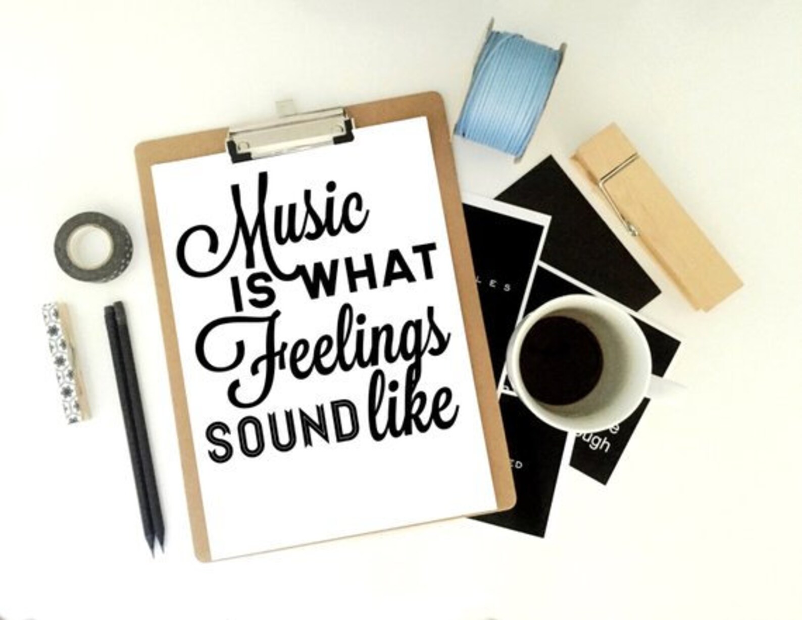 Music Print Music is What Feelings Sound Like Music Quote Etsy
