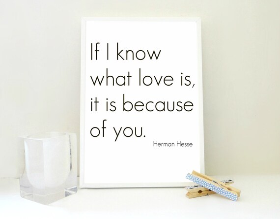 Love Quote Print Hermann Hesse Quote Print Etsy