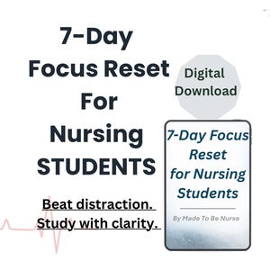 Nursing Student Planner | 7-Day Focus Reset, Productivity Toolkit (PDF Download)