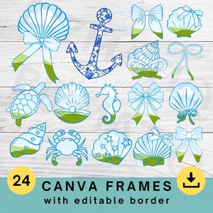 Puede incluir: Un conjunto de 24 marcos de Canva con ilustraciones de temática náutica. Los diseños incluyen conchas marinas, un ancla, lazos, un caballito de mar y un cangrejo, todos en tonos azules y verdes. También se incluye el texto "24 CANVA FRAMES with editable border".