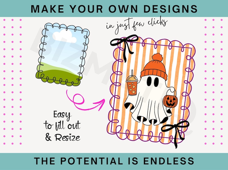 May include: An image with the text "MAKE YOUR OWN DESIGNS" and "THE POTENTIAL IS ENDLESS". It features a cartoon ghost wearing an orange beanie and holding a pumpkin and a drink. The ghost is inside a frame with orange and white stripes.