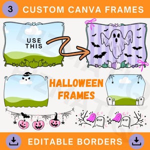 Könnte beinhalten: Digitalgrafik mit Halloween-Themen-Canva-Rahmen und editierbaren Rändern. Das Design umfasst Rahmen mit Kürbissen, Geistern, Fledermäusen und Grabsteinen. Der Text enthält "Custom Canva Frames", "Halloween Frames" und "Editable Borders".
