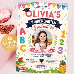 May include: A colorful kindergarten graduation invitation featuring the name "Olivia" in large pink letters. The invitation includes a photo of a young girl, the date, time, and RSVP information. The design incorporates a graduation cap, ABC letters, and decorative elements.