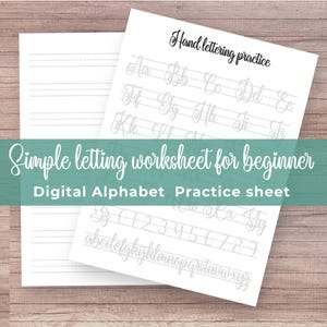 May include: Two white sheets of paper with hand lettering practice exercises. One sheet has lined guides, the other features the alphabet and numbers in a cursive style. Text on the image reads "Simple letting worksheet for beginner" and "Digital Alphabet Practice sheet."