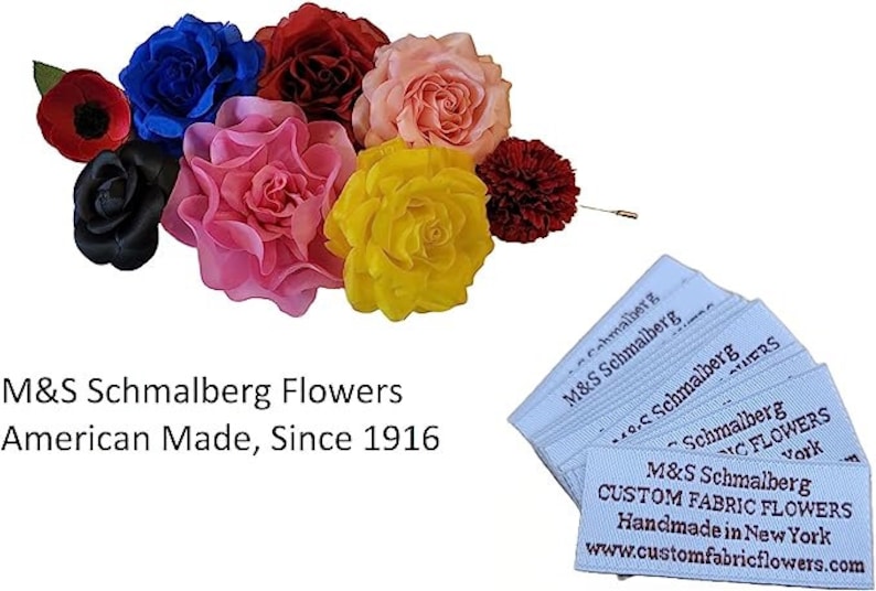 Peut inclure: Un assortiment de fleurs en tissu color&eacute;es, rouges, roses, bleues, jaunes et noires. Les fleurs sont regroup&eacute;es, avec une &eacute;pingle attach&eacute;e &agrave; l'une d'elles. L'image comprend &eacute;galement des &eacute;tiquettes indiquant "M&S Schmalberg Flowers, American Made, Since 1916."