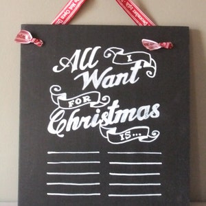 All I want for Christmas is Chalkboard image 2