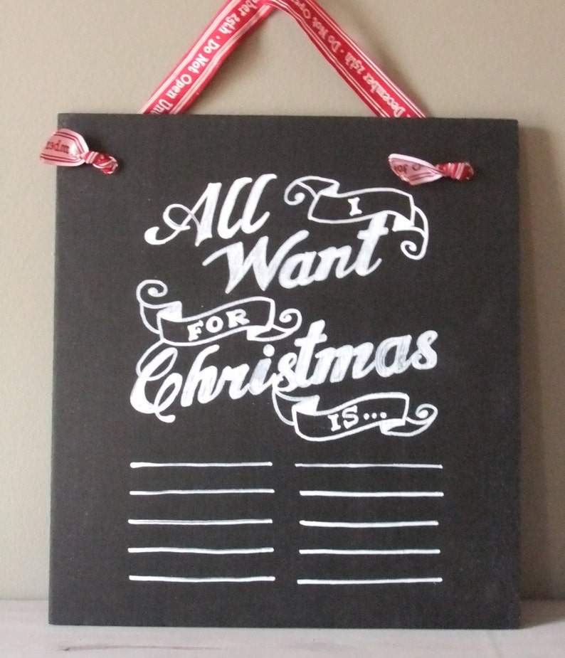 All I want for Christmas is Chalkboard image 2