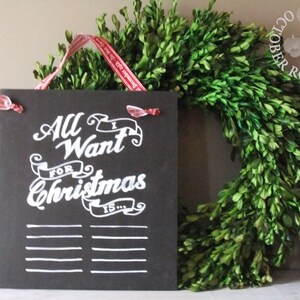 All I want for Christmas is Chalkboard image 1