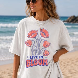 Poppy Flower Tee with Vintage Floral Design, Groovy Live in Bloom T-Shirt ,Botanical Nature Art