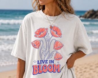 Poppy Flower Tee with Vintage Floral Design, Groovy Live in Bloom T-Shirt ,Botanical Nature Art