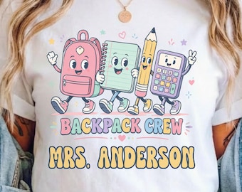 Custom Teacher Shirt, Back To School Backpack Crew Tee, Retro School Supplies T-shirt, Personalized Kindergarten Preschool Teacher Gift