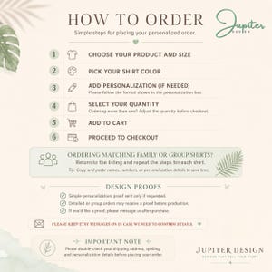 May include: An instructional graphic titled HOW TO ORDER by Jupiter Design, outlining six steps for personalized orders: choose product and size, pick shirt color, add personalization, select quantity, add to cart, and proceed to checkout.