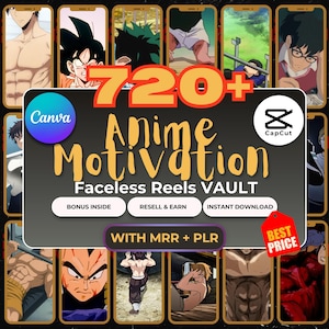 May include: A digital collection of 720+ anime motivation faceless reels featuring various animated characters in workout and training scenes. The graphic includes Canva and CapCut logos, text labels for bonus, resell, and instant download, and a red best price tag.
