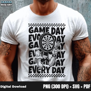 Game Day Funny Darts  design| SVG PNG PDF  | Digital Download for Cricut, Sublimation, T-Shirt Design, Darts Quote Cut File