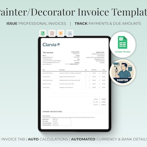 May include: A digital invoice template for painters and decorators, displayed on a tablet. The template includes sections for tax information, itemized services, and payment instructions. The image also features icons for Google Sheets and a painter illustration.