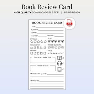 May include: A printable book review card with sections for title, author, genre, and more. Includes rating scales for overall, character, plot, world-building, ending, and spice. Features a PDF icon in the upper right corner.