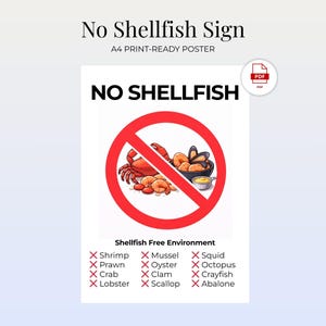 Op de afbeelding: Een witte poster met de tekst "No Shellfish Sign" en "No Shellfish" in vette zwarte letters. Een rode cirkel met een lijn erdoorheen bevat illustraties van schaaldieren. Hieronder staat een lijst met schaaldieren doorgestreept.