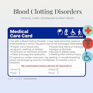 May include: A blue Medical Care Card for Blood Clotting Disorders. The card includes a list of symptoms and a space for emergency contact information. The card also has medical symbols and the text "assistance card".