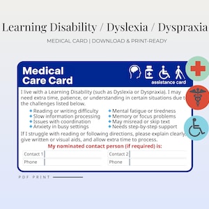 Puede incluir: Una tarjeta médica azul para discapacidades de aprendizaje, dislexia y dispraxia. La tarjeta incluye una lista de desafíos e información de contacto. La tarjeta es una impresión PDF.
