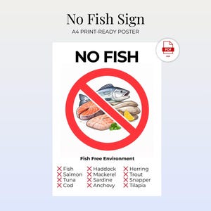 Könnte beinhalten: Ein weißes Poster mit den Worten "No Fish" in fetten schwarzen Buchstaben, mit einem roten Kreis und Schrägstrich über einer Illustration von Fischen. Darunter steht "Fish Free Environment" und listet verschiedene Fische mit roten X-Markierungen auf.