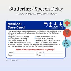 May include: A blue Medical Care Card with the text "Stuttering / Speech Delay". The card includes a list of challenges and contact information. Icons for assistance are also present.
