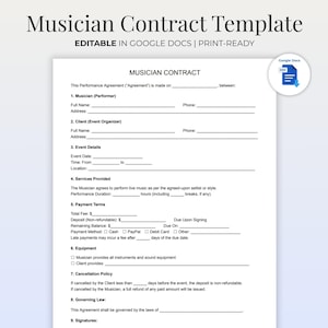 May include: A musician contract template, editable in Google Docs and print-ready. The document includes sections for performer and client details, event specifics, services, payment terms, equipment, cancellation policy, and governing law. A Google Docs icon is in the upper right.