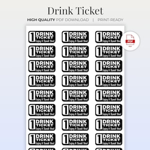 Puede incluir: Una hoja de boletos de bebidas en blanco y negro. Cada boleto dice "DRINK TICKET" con "Enjoy & Thank You!" debajo. La parte superior de la hoja dice "Drink Ticket" y "HIGH QUALITY PDF DOWNLOAD | PRINT-READY". Un icono de PDF está en la esquina superior derecha.