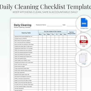 May include: A printable Daily Cleaning Checklist Template with the text "KEEP KITCHENS CLEAN, SAFE & ACCOUNTABLE DAILY." The checklist includes sections for cleaning tasks, initials, and responsible parties. Includes Google Doc, PDF, and 1 Page icons.