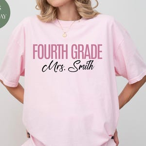 Comfort Colors Teacher Shirt, Fourth Grade Teacher Shirt, 4th Grade Teacher Shirt, Back to School Shirt, Custom Teacher Appreciation Tee
