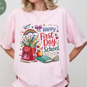 Comfort Colors® Happy First Day Of School Shirt, Teacher Back To School Tee, School Shirt, Teacher Appreciation, 1st Day Of School Teacher