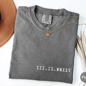 Personalized Roman Numeral Tshirt, Comfort Colors Custom Roman Date Neckline Shirt, Anniversary Year Outfit, Couple Tee, Valentines Day Gift