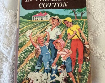 1957 Bobbsey Twins "In the Land of Cotton" Book, Author Laura Lee Hope