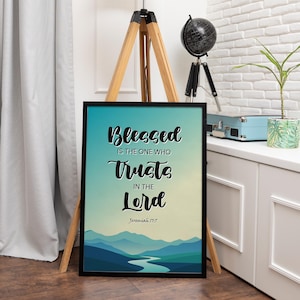 Jeremiah 17:7 Wall art bible verse Wall Decor Scripture Wall art Prints bible verse Encouragement and Inspiration Christian Home Decor