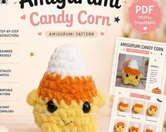 Candy Corn Crochet Plush Pattern: Halloween Kawaii Amigurumi (PDF Pattern)