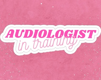 AuD in Training Sticker; Audiology Sticker, Graduate Student, Graduation Gift