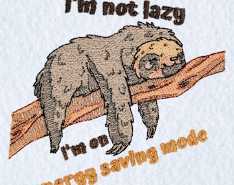 Grappige luiaard borduurwerk ontwerp hilarische dierlijke citaat patroon schattige luie luiaard zeggen humoristische steekbestand PES zomertijd digitale download borduurwerk