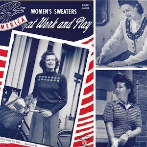 May include: A vintage knitting pattern booklet cover featuring a red, white, and blue American flag design. The cover text reads "America at Work and Play" and "Women's Sweaters". The booklet is titled "Victory Girl No. 1278" and costs 10 cents. The cover also features three women wearing sweaters.