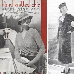 May include: A vintage magazine cover featuring a woman wearing a hand-knitted suit. The cover text reads "hand knitted chic" and lists various items like sweaters, blouses, suits, ensembles, coats, and gowns. The magazine is from 1933 and is published by Bear Brand-Bucilla.