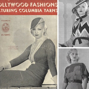 May include: A vintage magazine cover featuring the text "Hollywood Fashions Featuring Columbia Yarns" in red lettering. The magazine is volume 73 and costs 25 cents. The cover features a black and white photo of a woman wearing a dress and hat.